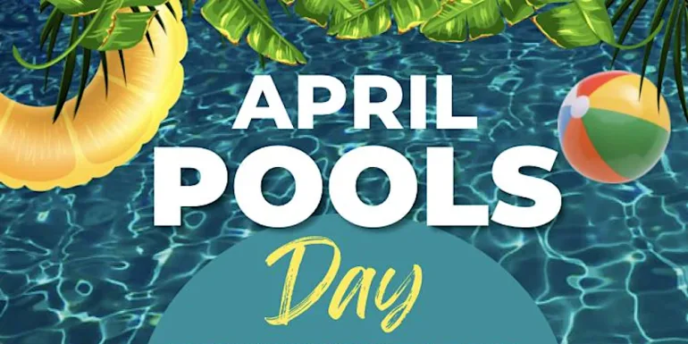 April Pools Day: A Reminder to Stay Safe Around Water