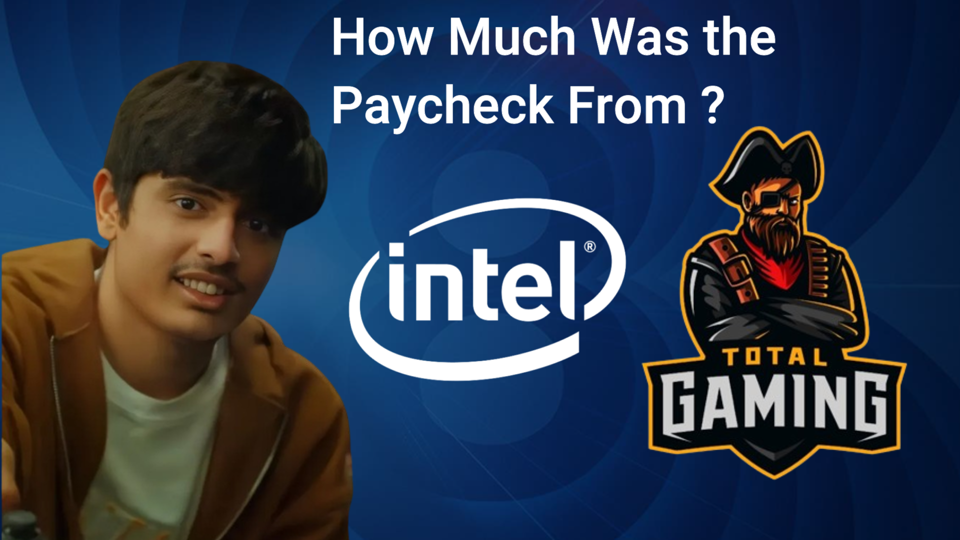 Total Gaming x Intel Sponsorship: How Much Was the Paycheck